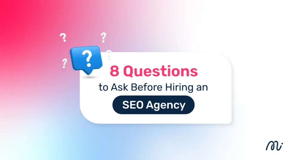 8 Questions to Ask Before Hiring an SEO Agency in Thailand